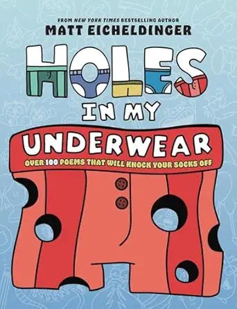 Book cover of 'Holes in My Underwear' with a red underwear graphic and blue background