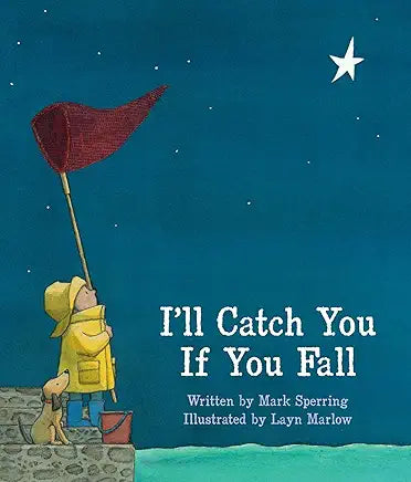 Book cover of 'I'll Catch You If You Fall' with a child in a yellow raincoat and red umbrella against a starry night sky.