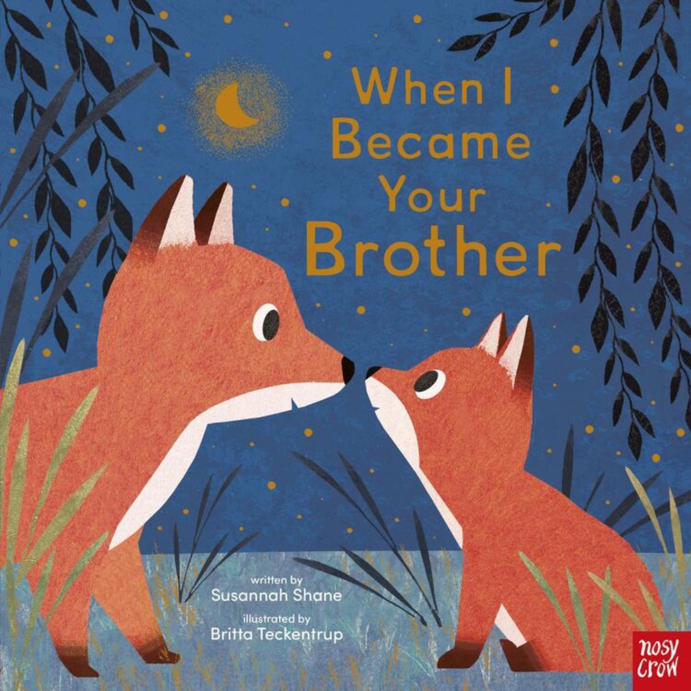 Book Title "When I became your Brother" with two foxes under a night moon