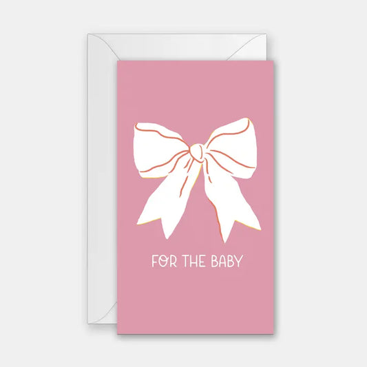 Pink card with a white bow and 'For the Baby' text on a white background