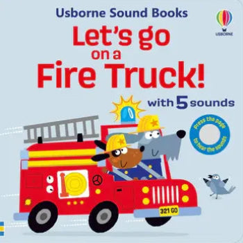 Book cover of 'Let's go on a Fire Truck!' by Usborne Sound Books with a red fire truck and animals on a light blue background.