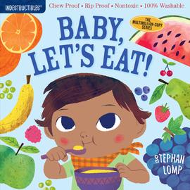 Indestructibles Books Workman Publishing Co. Let's Eat
