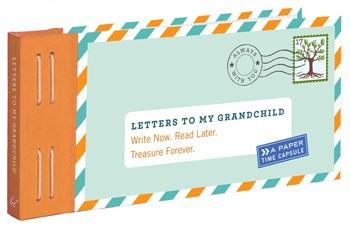 Letters to my Grandchild Books Chronicle Books