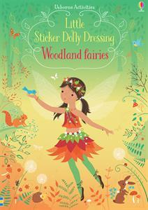 Little Sticker Dolly Dressing Books Books Usborne Books Woodland Fairies
