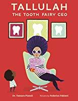 Tallulah the Tooth Fairy CEO Books Macmillan Books