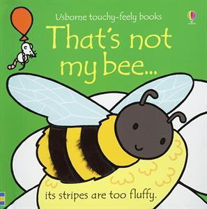 That's Not My... Books Usborne Books Bee