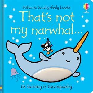 That's Not My Books Usborne Books Narwhal
