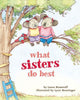 What Sisters Do Best Books Chronicle Books 
