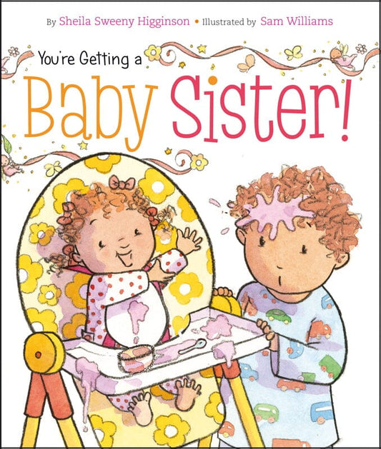 You're Getting a Baby Sister 192 GIFT CHILD Simon Schuster