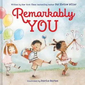 Book cover of 'Remarkably You' with children playing and colorful balloons.