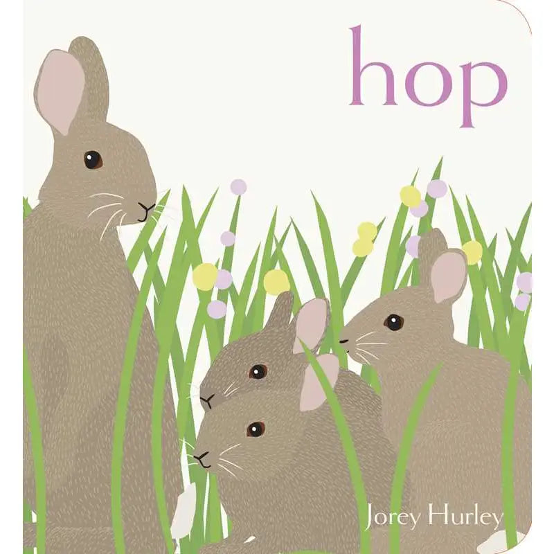Book cover with illustrations of rabbits in grass and flowers, featuring the word 'hop' and author Jorey Hurley.