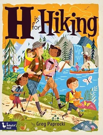 Book cover of 'H is for Hiking' with children hiking and nature-themed illustrations.