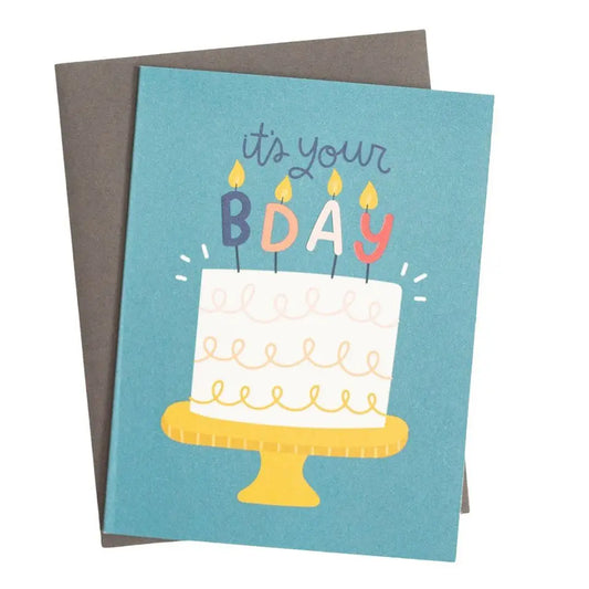 It's Your Bday Birthday Card