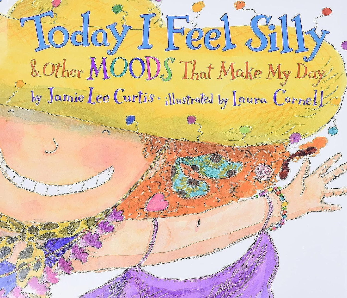 Today I Feel Silly