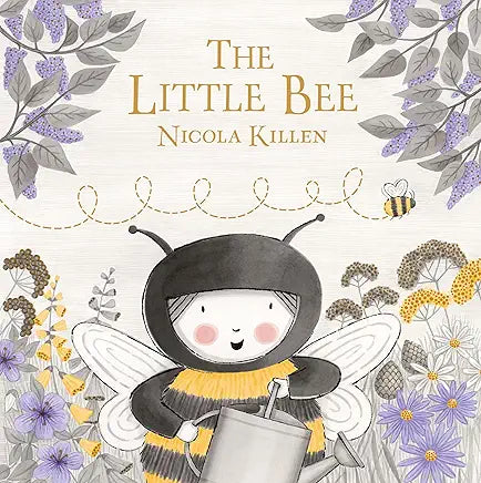 Book cover of 'The Little Bee' by Nicola Killen with a bee character and floral design.