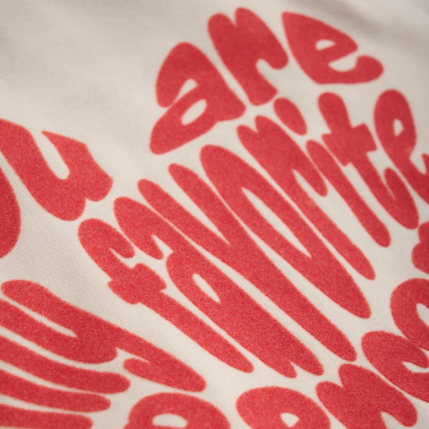 You Are My Favorite Sweatshirt