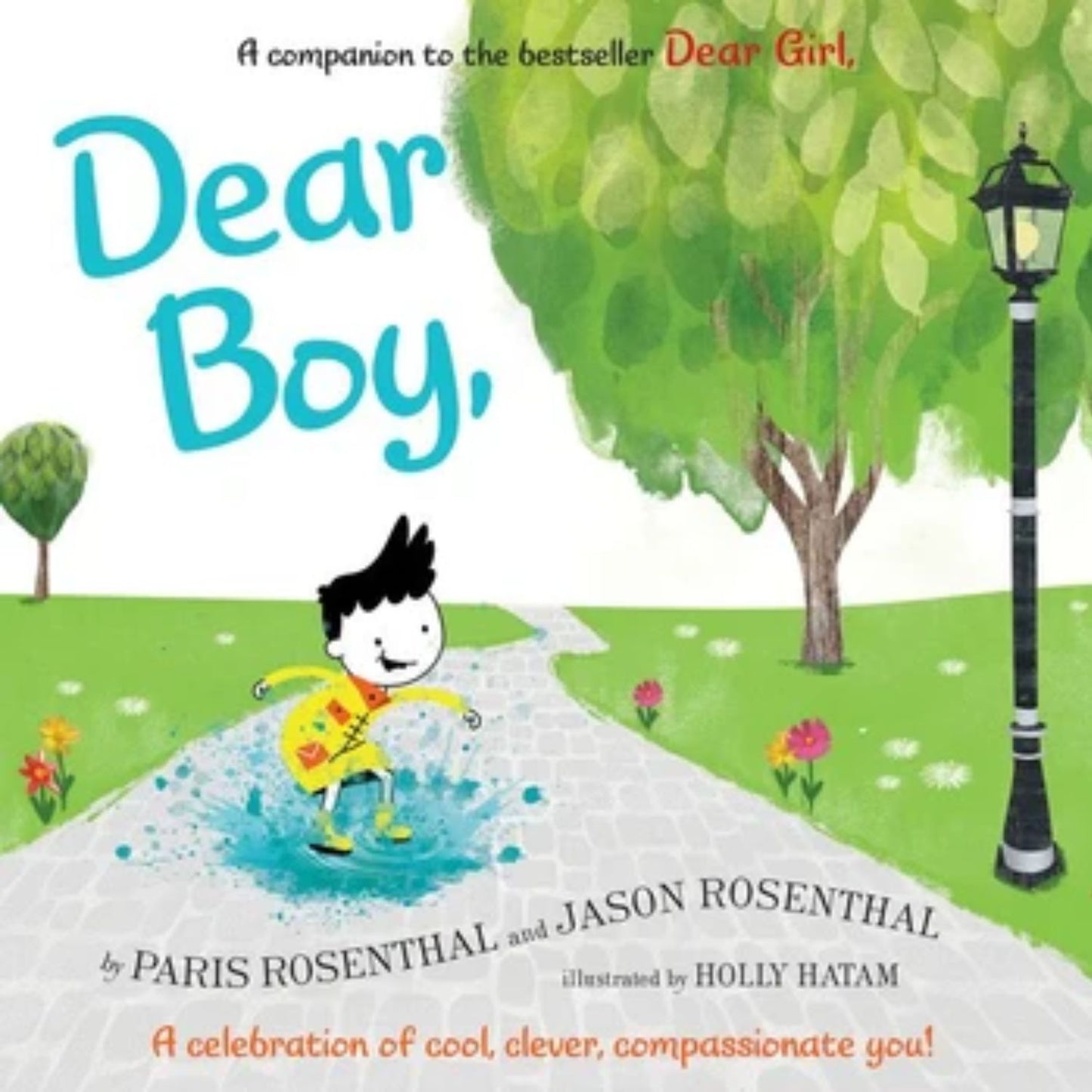Heartfelt celebration of kind, confident, courageous boys