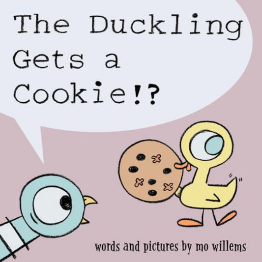 Duckling Gets a Cookie!?