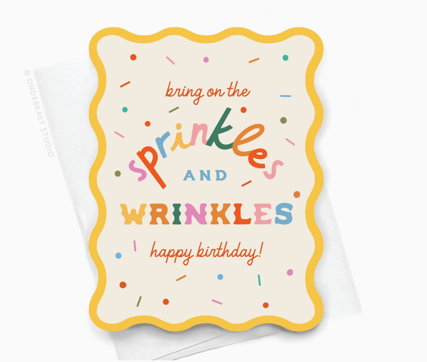 Sprinkles and Wrinkles Birthday Card