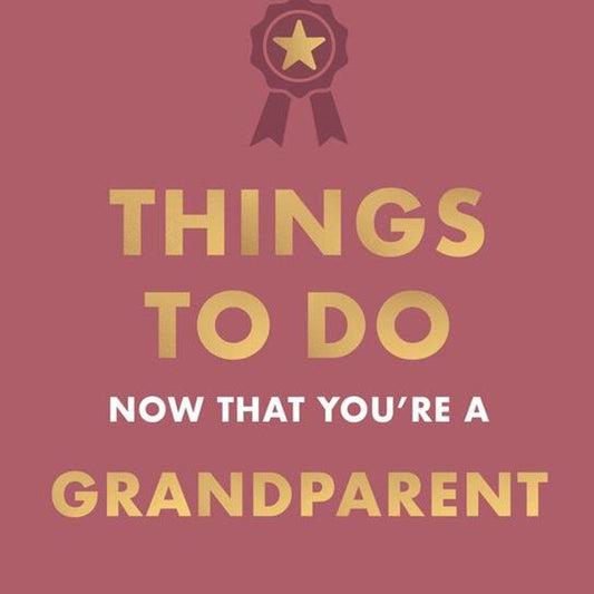 Book cover with gold text 'Things to do now that you're a grandparent' on a red background