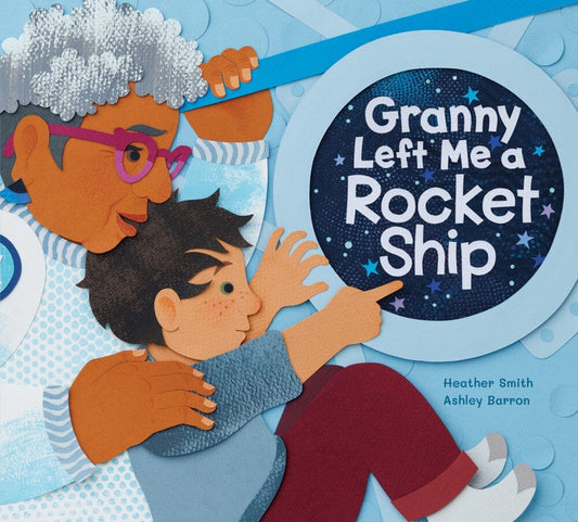 Granny Left Me a Rocket Ship 192 GIFT CHILD Hachette Books 
