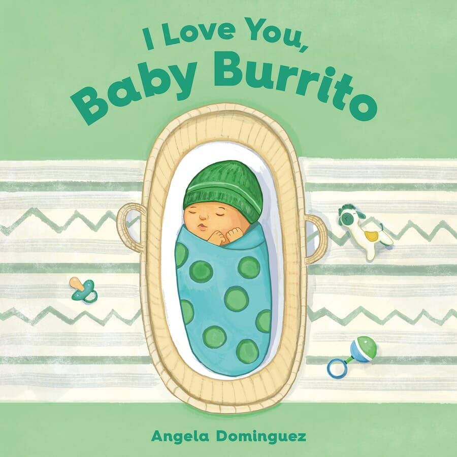 I Love You, Baby Burrito 191 GIFT BABY Macmillan Books 