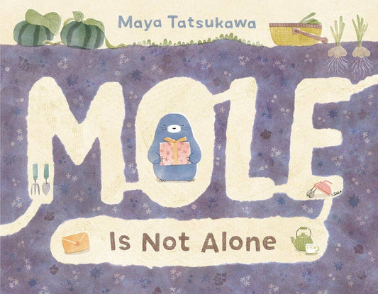 Mole Is Not Alone 192 GIFT CHILD Macmillan Books 