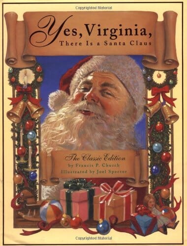 Yes, Virginia, There Is A Santa Claus 192 GIFT CHILD Hachette Books 