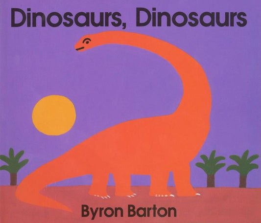 Dinosaurs, Dinosaurs Board Book Harper Collins 