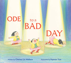 Ode To A Bad Day 192 GIFT CHILD Chronicle Books 