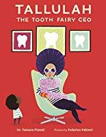 Tallulah the Tooth Fairy CEO Books Macmillan Books 
