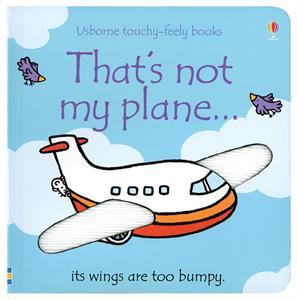 That's Not My... Books Usborne Books Plane 