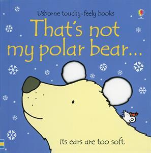 That's Not My... Books Usborne Books Polar Bear 