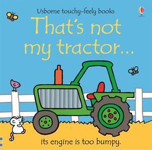 That's Not My... Books Usborne Books Tractor 