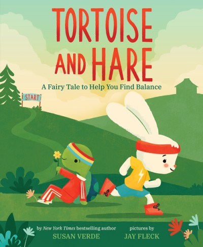 Tortoise And The Hare: A Fairy Tale To Help You Find Balance 999 DISTRESS Abrams Books 